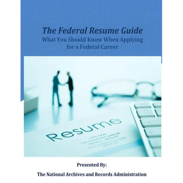 The Federal Resume Guide: What you Should Know When Applying for a Federal Career