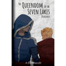 The Queendom of the Seven Lakes Duology