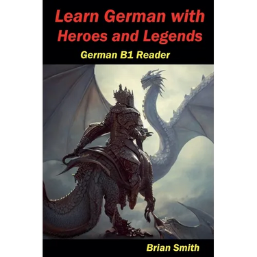 Learn German with Heroes and Legends