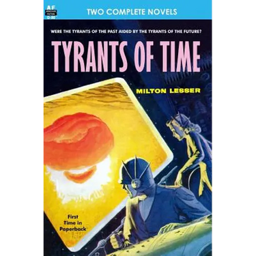 Tyrants of Time & Pariah Planet