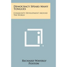Democracy Speaks Many Tongues: Community Development Around the World
