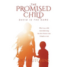 The Promised Child: David Is The Name