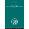 Finance Capital: A Study in the Latest Phase of Capitalist Development