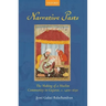 Narrative Pasts: The Making of a Muslim Community in Gujarat, C. 1400-1650