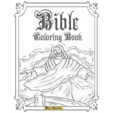 Bible Coloring Book for Adults: A Large Print Stress Relieving Christian Colouring Book to Praise Inspirational & Spiritual Growth. Color the Beauty o