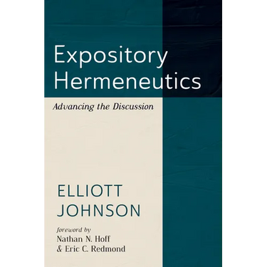 Expository Hermeneutics: Advancing the Discussion