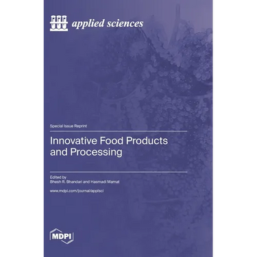 Innovative Food Products and Processing