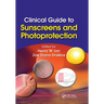 Clinical Guide to Sunscreens and Photoprotection