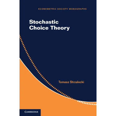 Stochastic Choice Theory