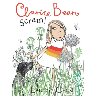 Clarice Bean, Scram!: The Story of How We Got Our Dog