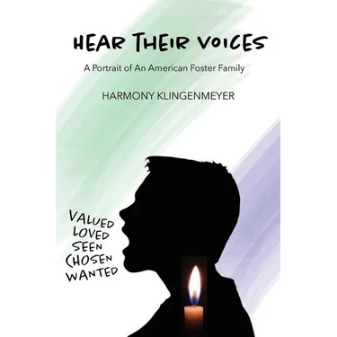 Hear Their Voices: A Portrait of an American Foster Family