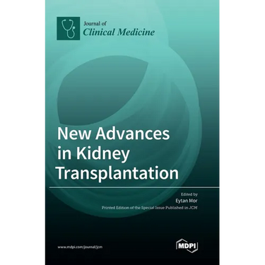 New Advances in Kidney Transplantation