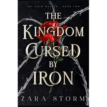The Kingdom Cursed by Iron: A Dark Fantasy Romance