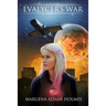 Evalycer's War
