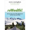 Rewealth!: Stake Your Claim in the $2 Trillion Development Trend That's Renewing the World