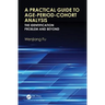 A Practical Guide to Age-Period-Cohort Analysis: The Identification Problem and Beyond