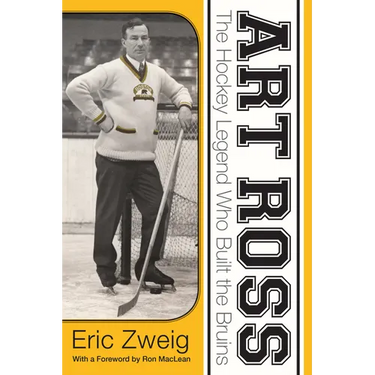 Art Ross: The Hockey Legend Who Built the Bruins