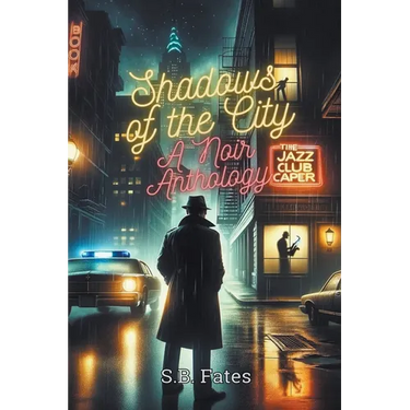 Shadows of the City: A Noir Anthology
