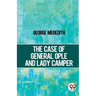The Case Of General Ople And Lady Camper