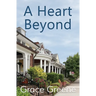 A Heart Beyond