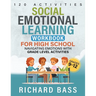 Social Emotional Learning Workbook for High School