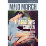 Milo March #7: The Gallows Garden