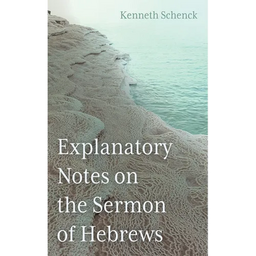 Explanatory Notes on the Sermon of Hebrews