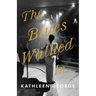 The Blues Walked In