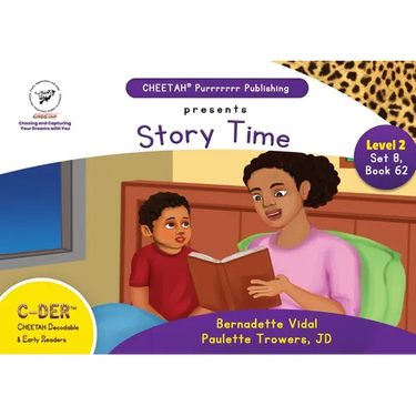 C-DER (Cheetah Decodable & Early Readers) Set 8, Book 62, Story Time