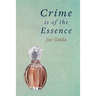 Crime is of the Essence