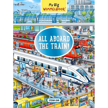 My Big Wimmelbook(r) - All Aboard the Train!: A Look-And-Find Book (Kids Tell the Story)