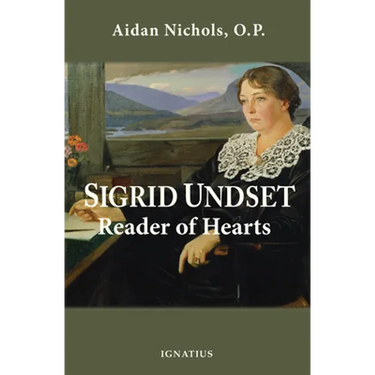 Sigrid Undset: Reader of Hearts