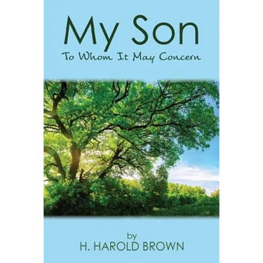 My Son: To Whom It May Concern