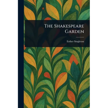 The Shakespeare Garden