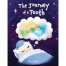 The Journey of a Tooth