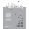 The Wilder Collaboration Factors Inventory: Assessing Your Collaboration's Strengths and Weaknesses