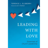 Leading with Love: Essentials of Church Leadership