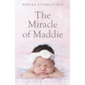 The Miracle of Maddie