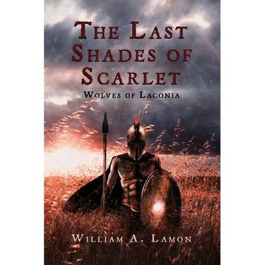 The Last Shades of Scarlet: Wolves of Laconia