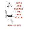 Sufis and Mystics of the World