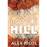 Pickle Bottle Hill