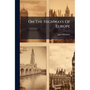 On The Highways Of Europe