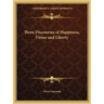 Three Discourses of Happiness, Virtue and Liberty