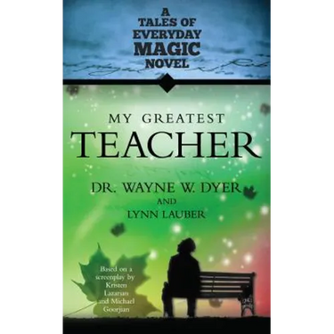 My Greatest Teacher