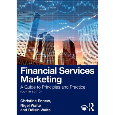 Financial Services Marketing: A Guide to Principles and Practice