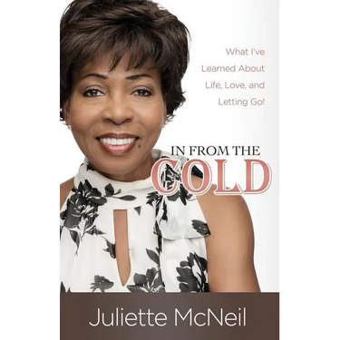 In From the Cold: What I've Learned About Life, Love, and Letting Go!
