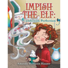 Impish the Elf: Confection Perfection