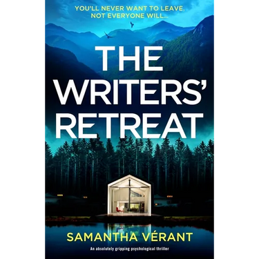 The Writers' Retreat: An Absolutely Gripping Thriller
