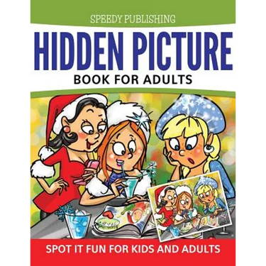 Hidden Picture Book For Adults: Spot it Fun For Kids and Adults