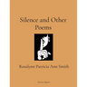 Silence and Other Poems